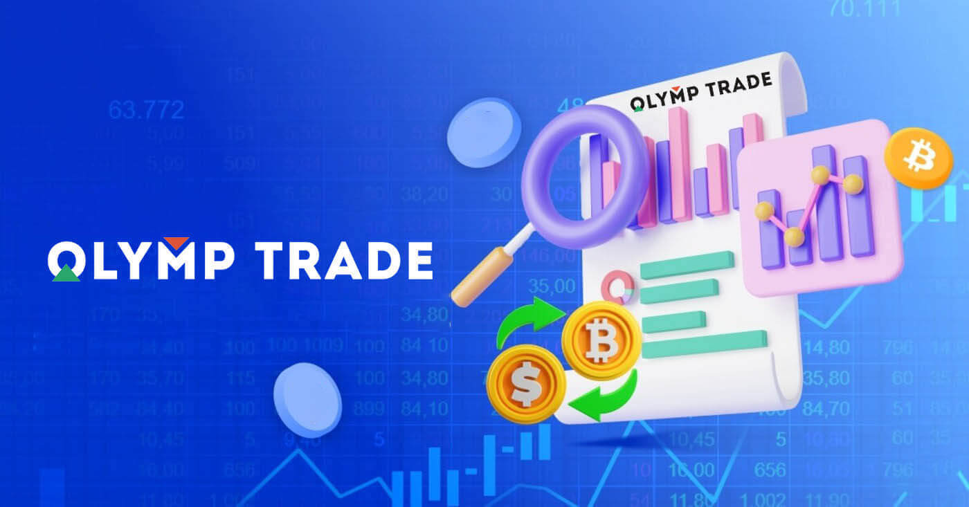 Olymp Trade'de Forex Ticareti Nasıl Yapılır?