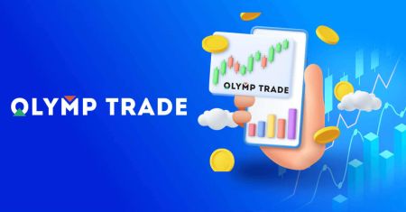 Kā tirgoties un izņemt naudu no Olymp Trade