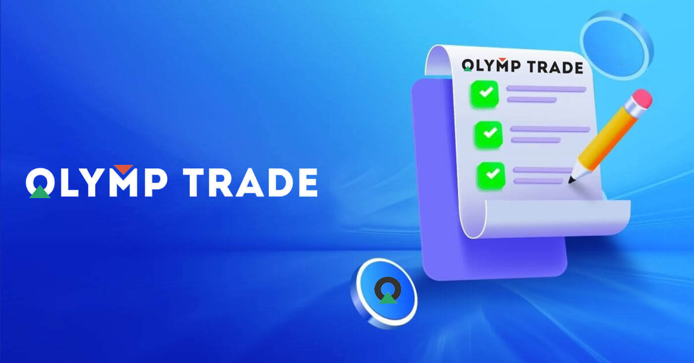 Verifikasi KYC Olymptrade: Dokumen, Langkah dan Persetujuan